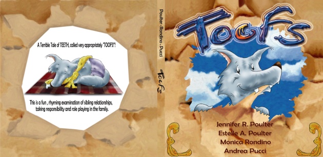 TOOFS by J.R.Poulter & Estelle A. Poulter, illustrated by Monica Rondino & Andrea Pucci